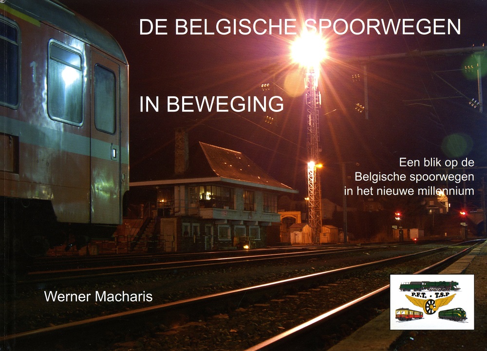 De Belgische spoorwegen in beweging