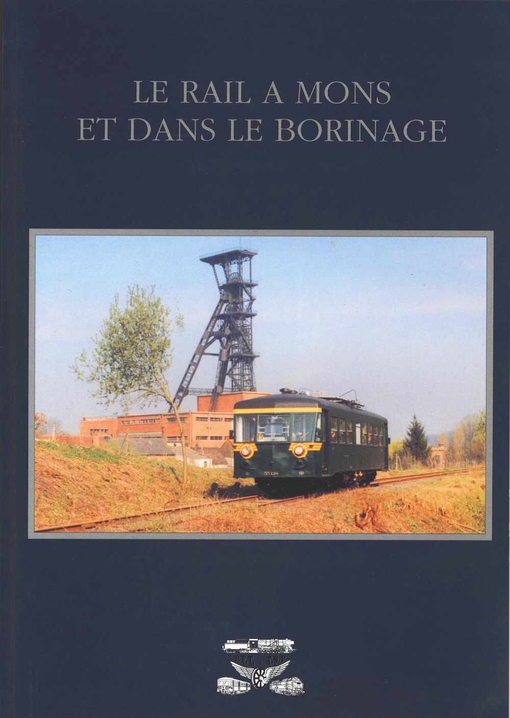 Le rail à Mons et dans le Borinage