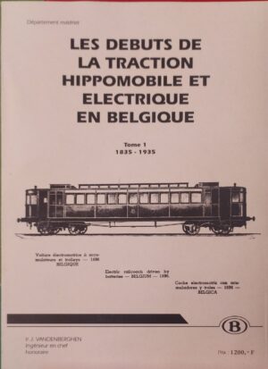 Het begin van de paarden- en elektrische tractie in België - Deel 1: 1835-1935